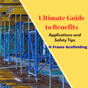 H Frame Scaffolding